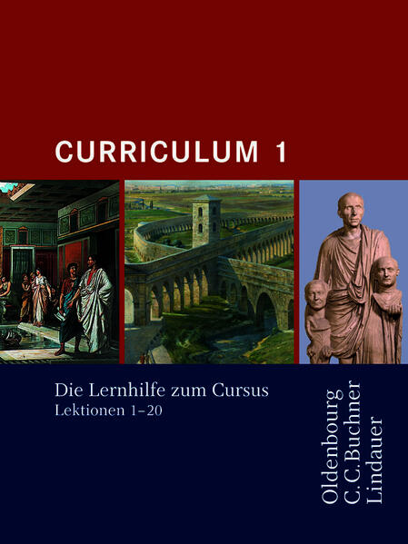 Cursus - Ausgabe B. Unterrichtswerk für Latein / Cursus - Ausgabe A / Cursus A - Bisherige Ausgabe Curriculum 1