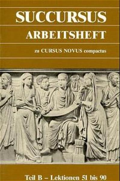 Cursus Novus Compactus. Lateinisches Unterrichtswerk für Latein als zweite Fremdsprache