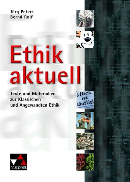 Einzelbände Ethik/Philosophie / Ethik aktuell