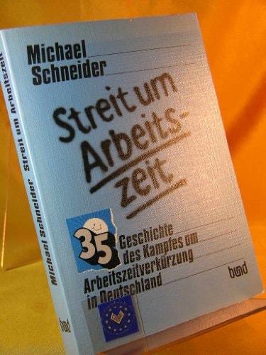Streit um Arbeitszeit
