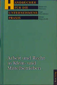 Arbeit und Recht in Klein- und Mittelbetrieben