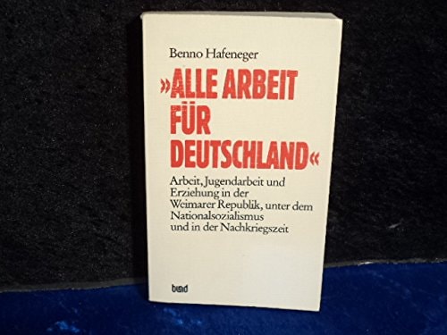 Alle Arbeit für Deutschland