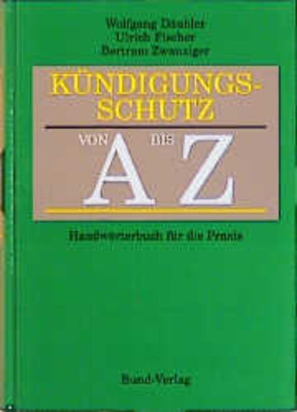 Kündigungsschutz von A bis Z