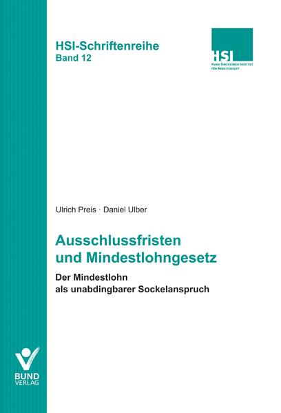 Ausschlussfristen und Mindestlohngesetz
