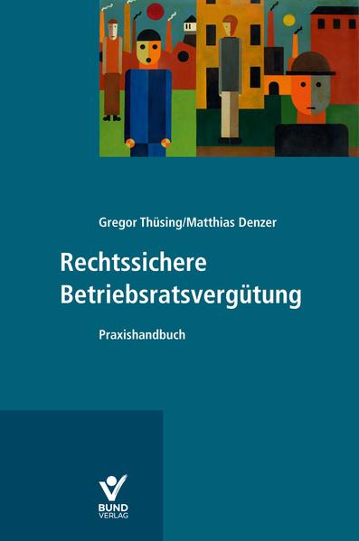 Rechtssichere Betriebsratsvergütung