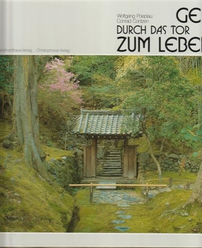 Geh durch das Tor zum Leben