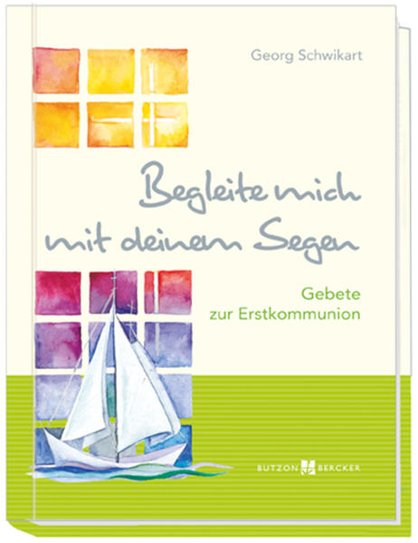 Begleite mich mit deinem Segen