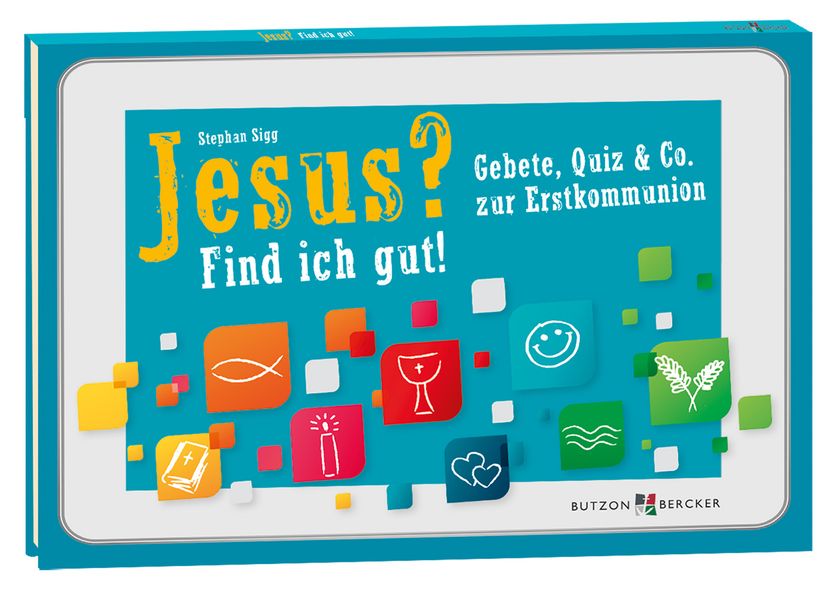 Jesus? Find ich gut!