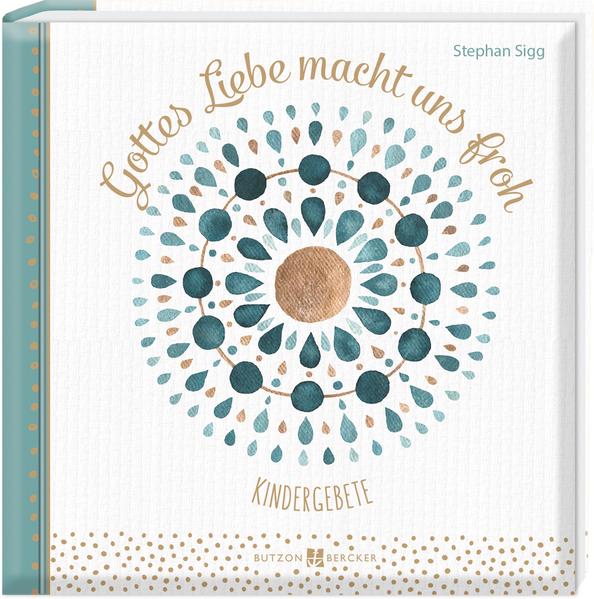 Gottes Liebe macht uns froh