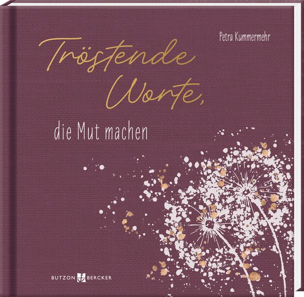 Tröstende Worte, die Mut machen