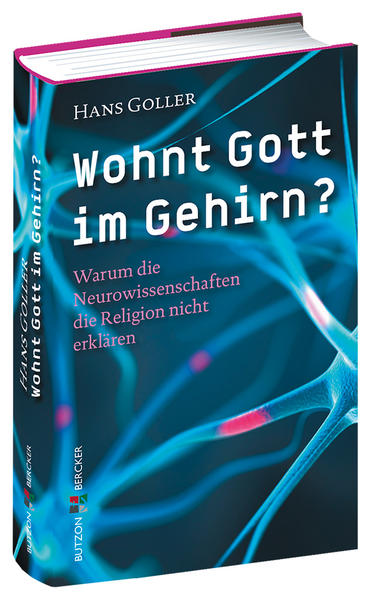 Wohnt Gott im Gehirn?