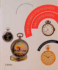 Der Callwey-Preisführer Taschenuhren