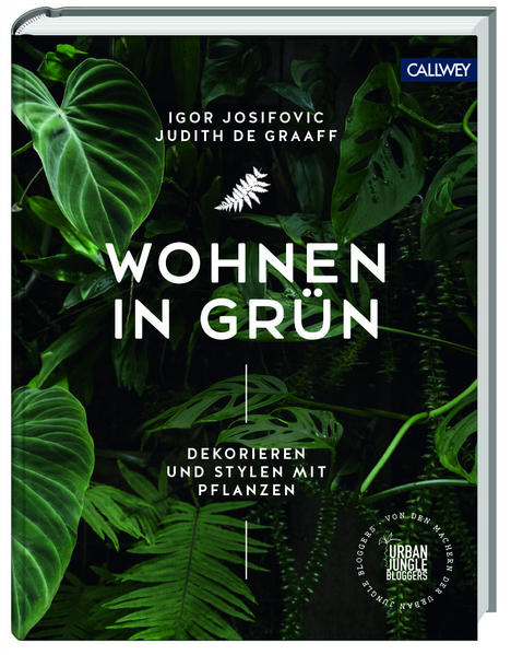 Urban Jungle - Wohnen in Grün