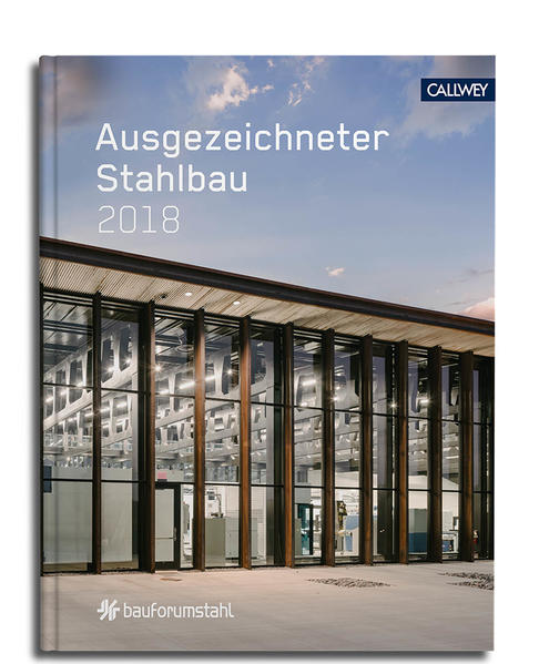Ausgezeichneter Stahlbau 2018