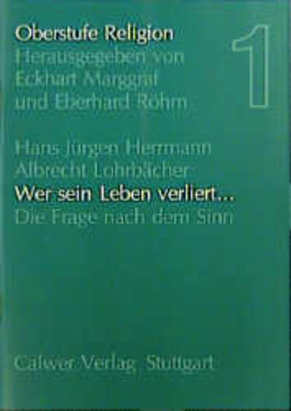 Oberstufe Religion / Wer sein Leben verliert