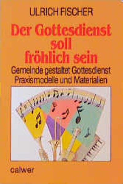 Der Gottesdienst soll fröhlich sein