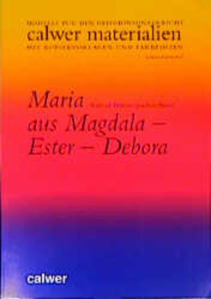 Maria aus Magdala - Ester - Debora