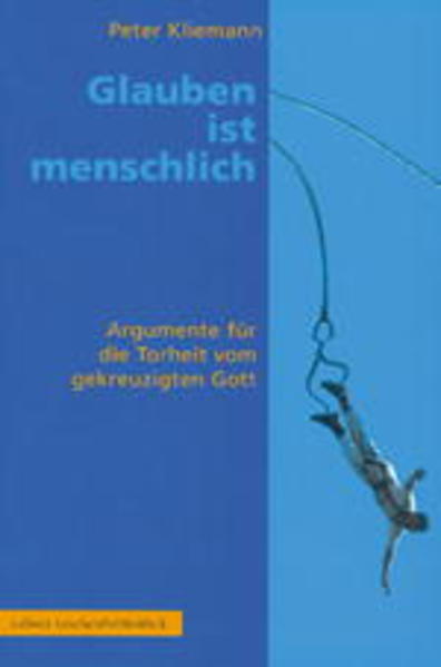 Glauben ist menschlich