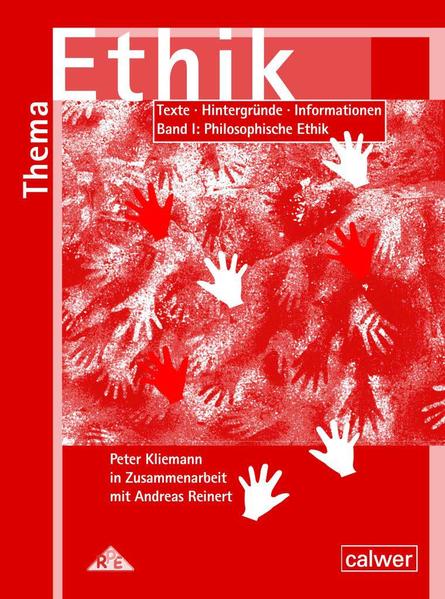 Thema: Ethik - Materialband I Philosophische Ethik