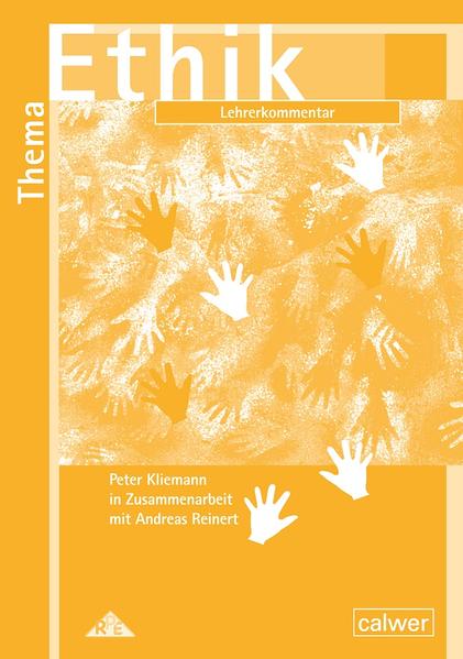 Thema: Ethik - Lehrerkommentar