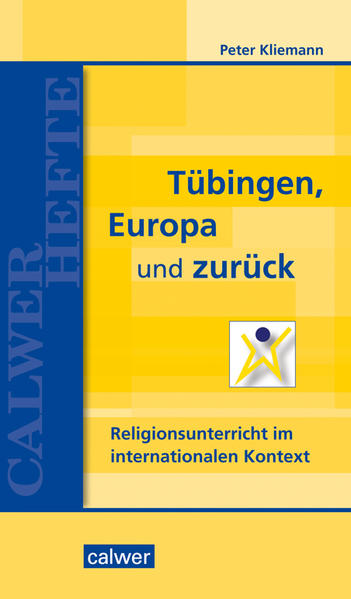 Tübingen, Europa und zurück