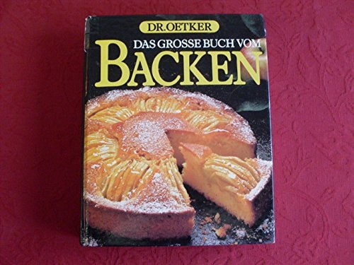 Dr. Oetker Das grosse Buch vom Backen