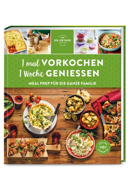 1 mal vorkochen – 1 Woche genießen