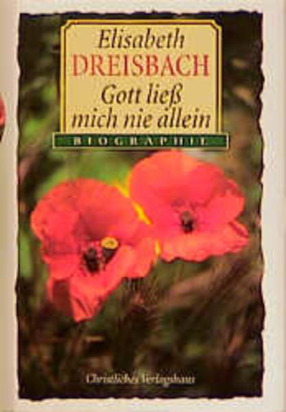 Gott liess mich nie allein