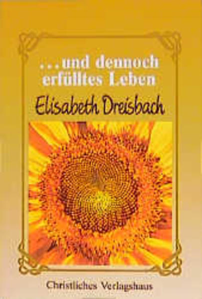 ... und dennoch erfülltes Leben