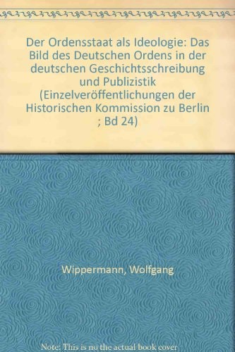 Der Ordensstaat als Ideologie
