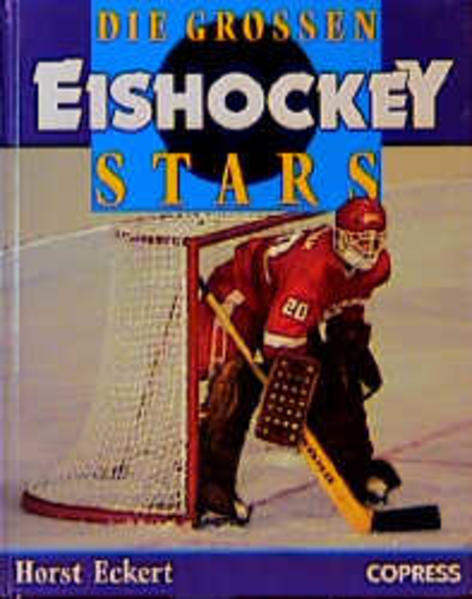 Die grossen Eishockey-Stars