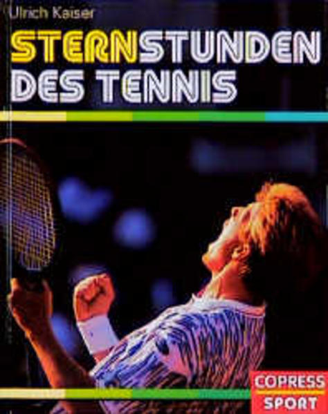 Sternstunden des Tennis
