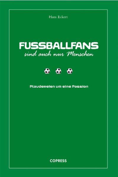 Fußballfans sind auch nur Menschen