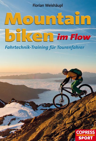 Mountainbiken im Flow - Fahrtechnik-Training für Tourenfahrer