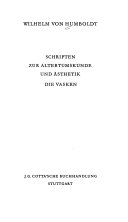 Werke in fünf Bänden / Schriften zur Altertumskunde und Ästhetik. Die Vasken