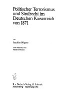 Politischer Terrorismus und Strafrecht im Deutschen Kaiserreich von 1871