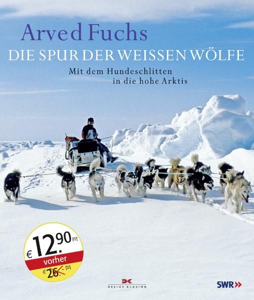 Die Spur der weißen Wölfe