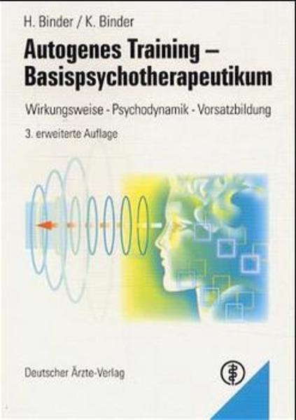 Autogenes Training - Basistherapeutikum