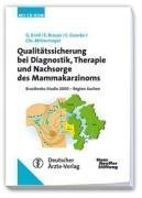 Qualitätssicherung bei Diagnostik, Therapie und Nachsorge des Mammakarzinoms