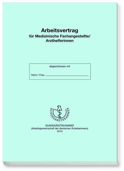Arbeitsvertrag für Arzthelferinnen / Medizinische Fachangestellte