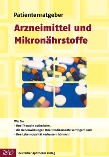 Patientenratgeber Arzneimittel und Mikronährstoffe
