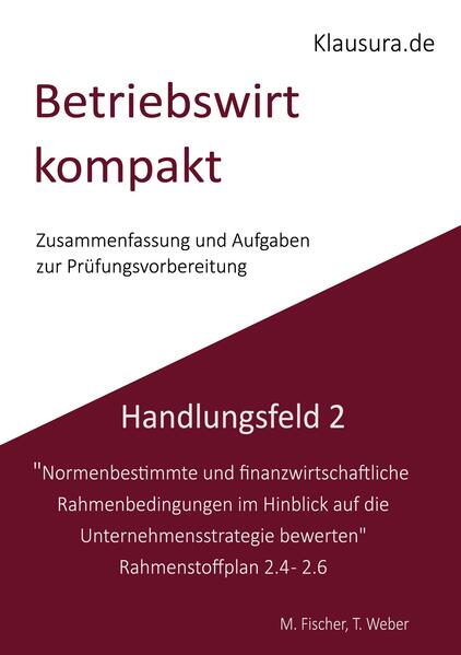 Betriebswirt kompakt Handlungsfeld 2.4-2.6