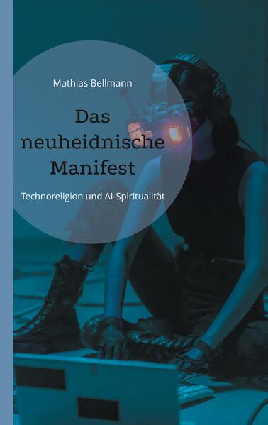 Das neuheidnische Manifest