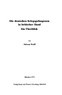 Zur Geschichte der deutschen Kriegsgefangenen des Zweiten Weltkrieges / Die deutschen Kriegsgefangenen in britischer Hand.