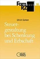 Steuergestaltung bei Schenkung und Erbschaft