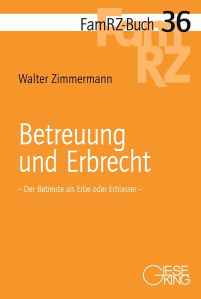 Betreuung und Erbrecht