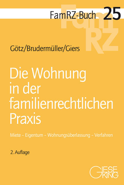 Die Wohnung in der familienrechtlichen Praxis