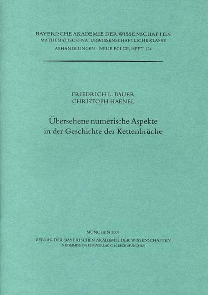 Übersehene numerische Aspekte in der Geschichte der Kettenbrüche