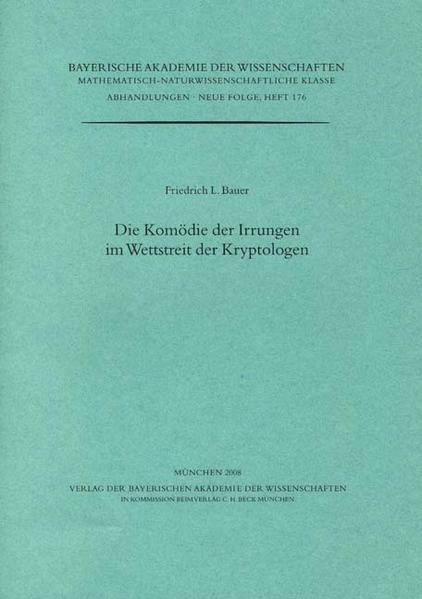 Die Komödie der Irrungen im Wettstreit der Kryptologen