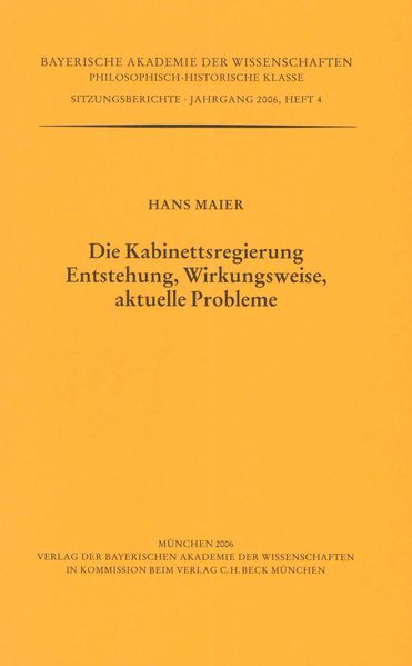 Die Kabinettsregierung. Entstehung, Wirkungsweise, aktuelle Probleme